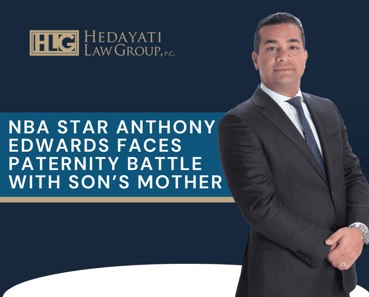 NBA Star Anthony Edwards Faces Paternity Battle in New York | Call (516) 334-4100